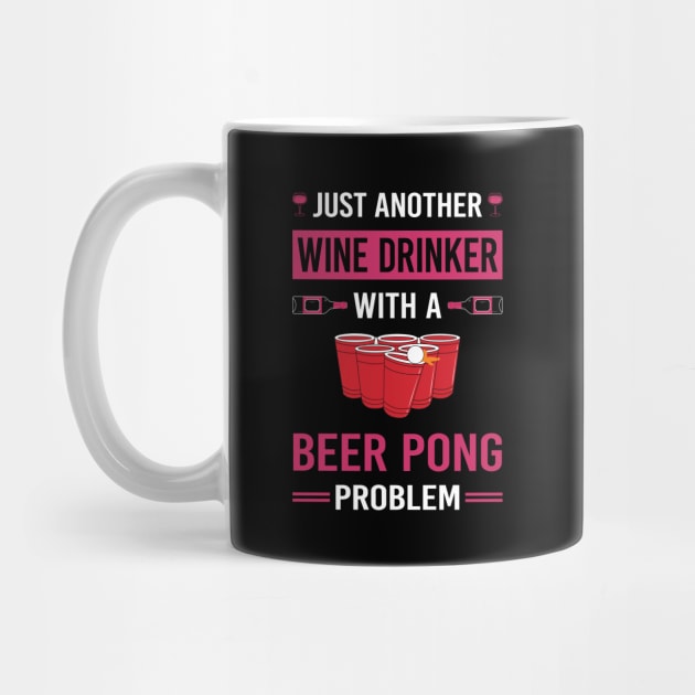 Wine Drinker Beer Pong by Good Day